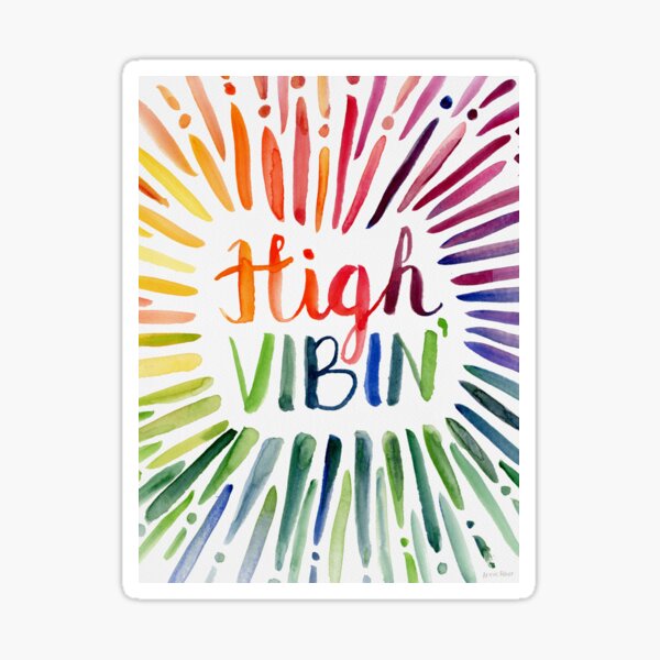 High Vibin Naughty Sticker, Adult Stickers