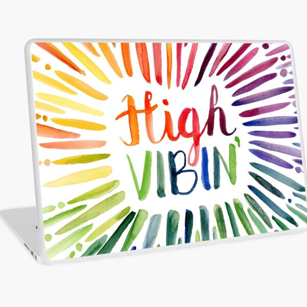 High Vibin Laptop Skin
