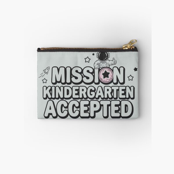Item preview, Cute Mission Kindergarten Accepted Back To School Style,Stylish Mission Kindergarten Accepted Back To School Apparel designed and sold by PrintMod.