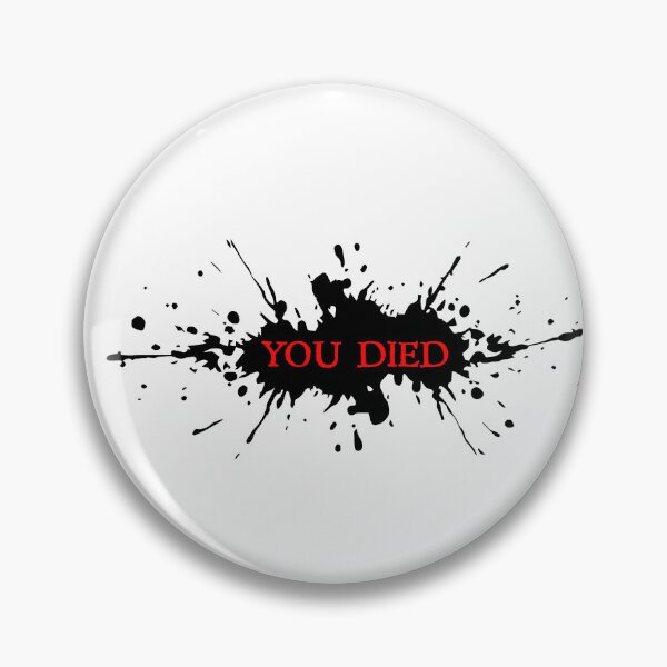 Item preview, You Died designed and sold by designing01Ar3.