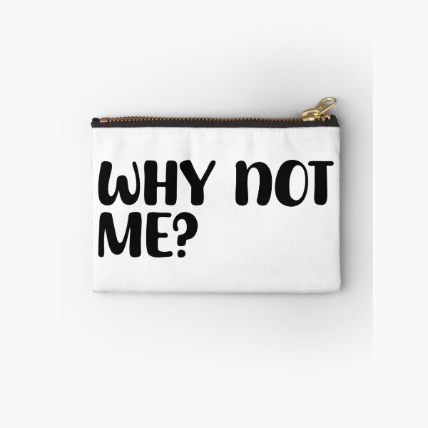 Item preview, why not me designed and sold by designing01Ar3.