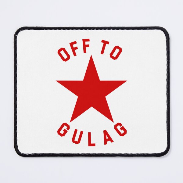 Item preview, Off To Gulag designed and sold by sirglennbo.