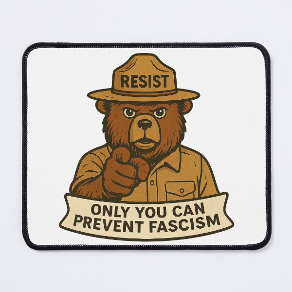 Item preview, Smokey The Bear Only You Can Prevent Fascism  designed and sold by Metro Bionic.