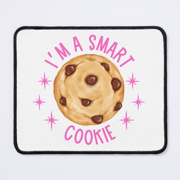 Item preview, I'm A Smart Cookie designed and sold by FlyFreeBirdie.
