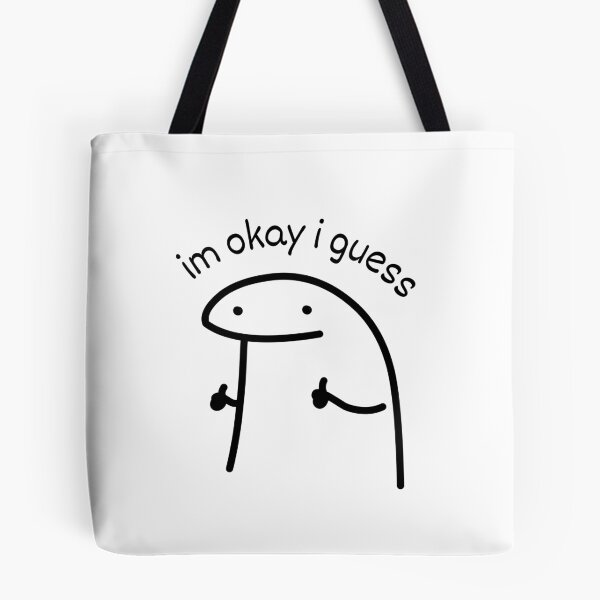 Item preview, Funny Im Okay Sarcastic Humor Meme designed and sold by AestHenni17.