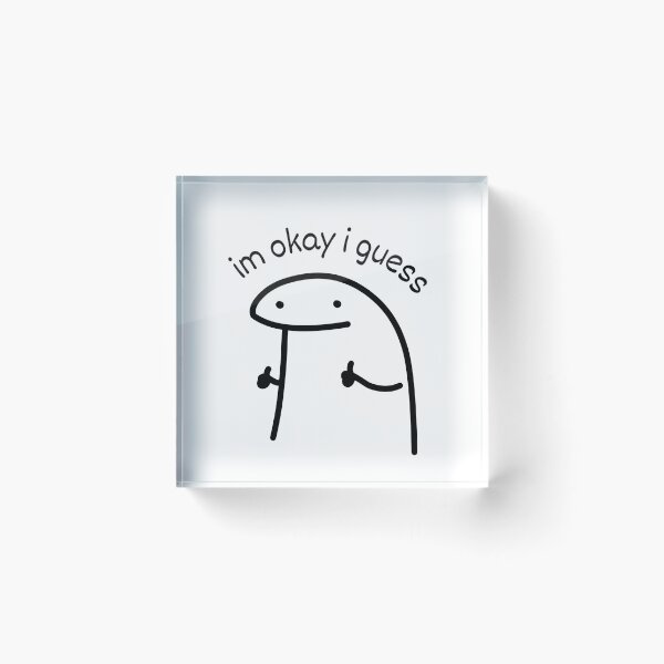 Item preview, Funny Im Okay Sarcastic Humor Meme designed and sold by AestHenni17.