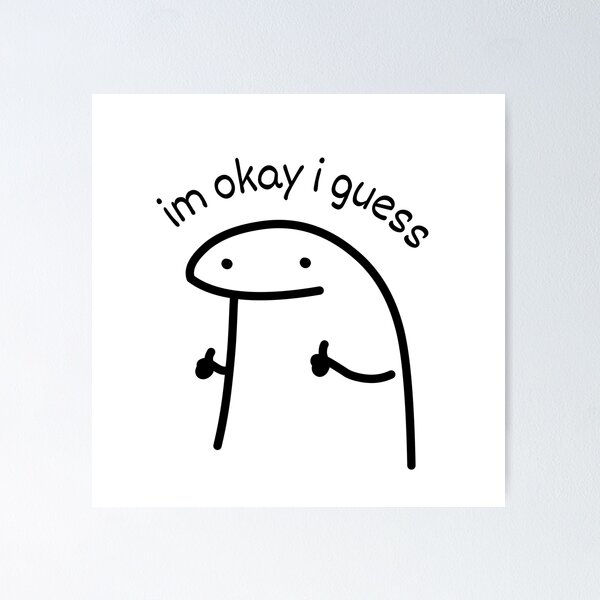 Item preview, Funny Im Okay Sarcastic Humor Meme designed and sold by AestHenni17.