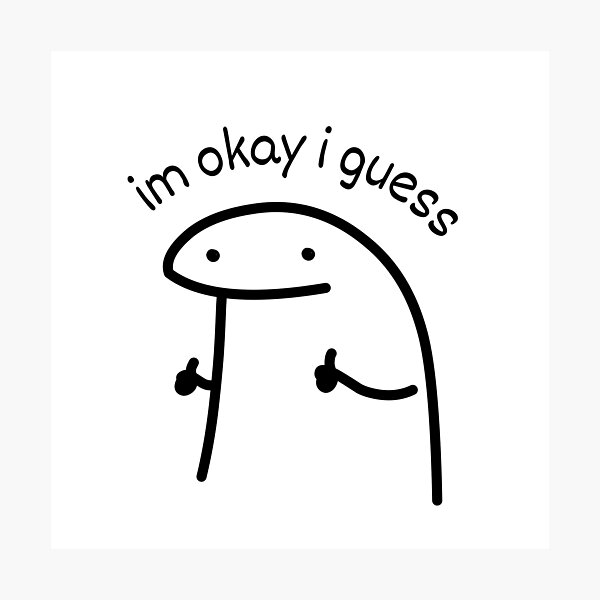 Item preview, Funny Im Okay Sarcastic Humor Meme designed and sold by AestHenni17.