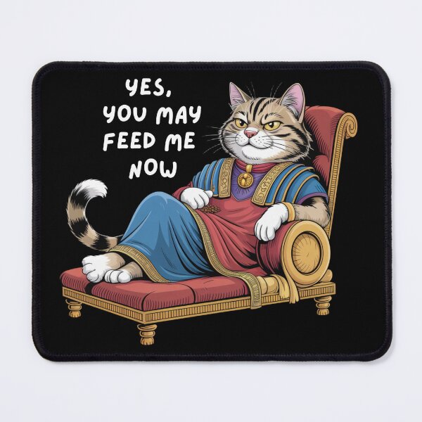 Item preview, Entitled cat... Yes you may feed me now designed and sold by Snark Town Tees.