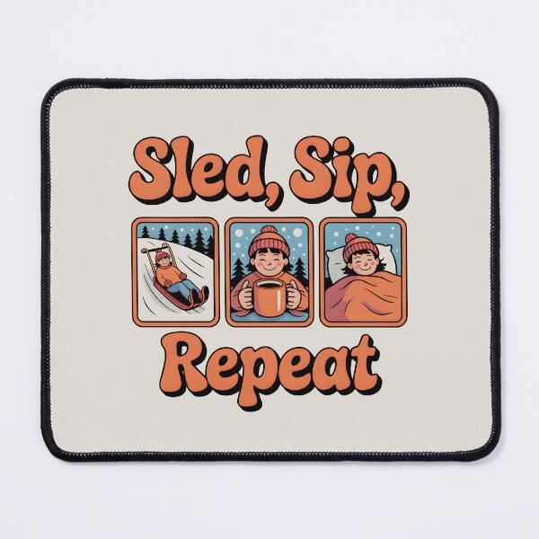 Item preview, Sled Sip Repeat – Winter Fun & Cozy Vibes designed and sold by Jollys-ArtShop.
