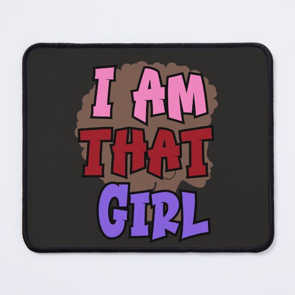 Item preview, I Am That Girl Tshirts designed and sold by Shevonda Thomas.