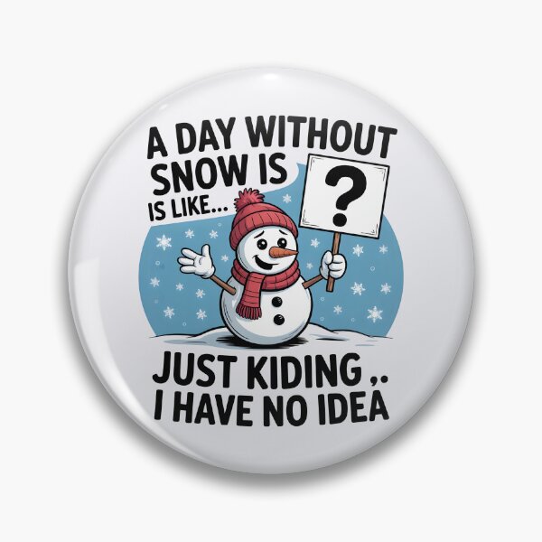 Item preview, A Day Without Snow – Funny Winter Snowman Design designed and sold by Jollys-ArtShop.