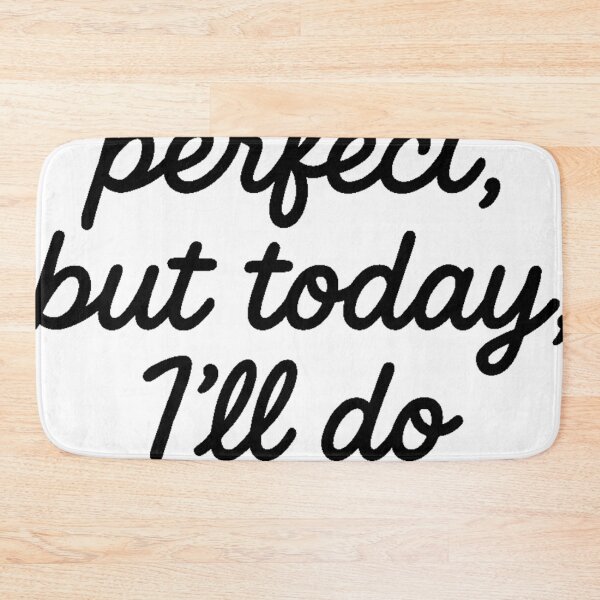Item preview, I'm not perfect, but today, I'll do my best. (Black) designed and sold by ~ Th*mas ~.