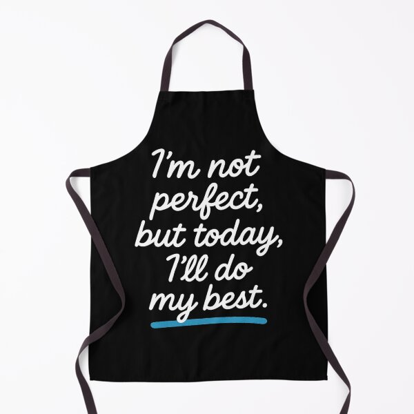 Item preview, I'm not perfect, but today, I'll do my best. (White) designed and sold by ~ Th*mas ~.