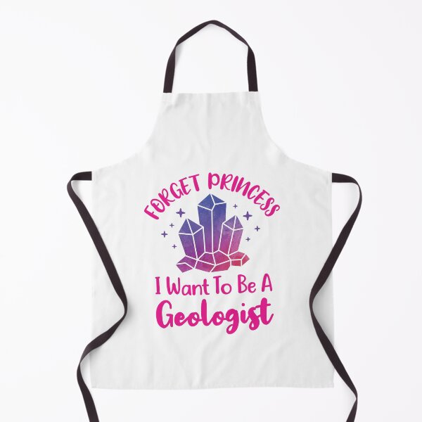 Item preview, Forget Princess I Want to Be a Geologist designed and sold by jaygo.