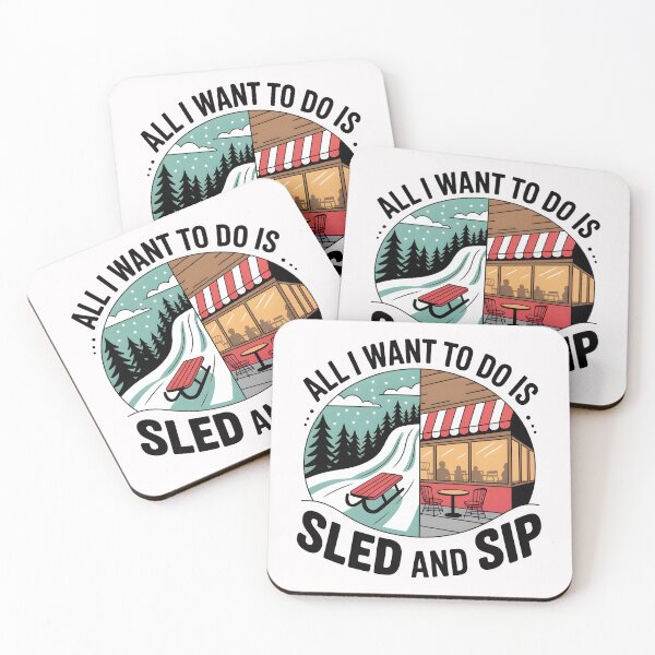 Item preview, All I Want to Do Is Sled and Sip – Winter Fun & Cozy Vibes designed and sold by Jollys-ArtShop.