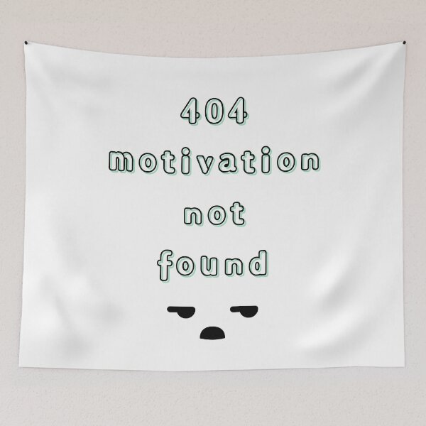 Item preview, 404 Motivation Not Found – Funny Digital Error Design designed and sold by mintmono-studio.