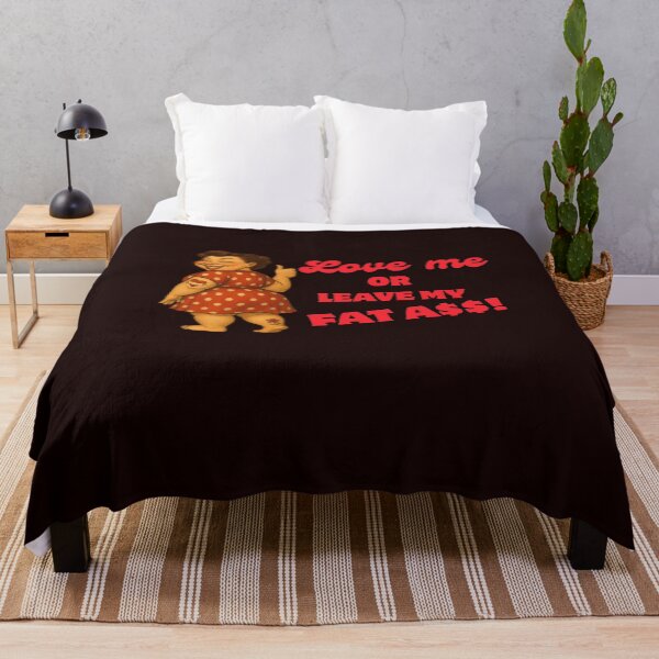 Item preview, Love Me or leave my fat a$$ designed and sold by Kikicomponets.