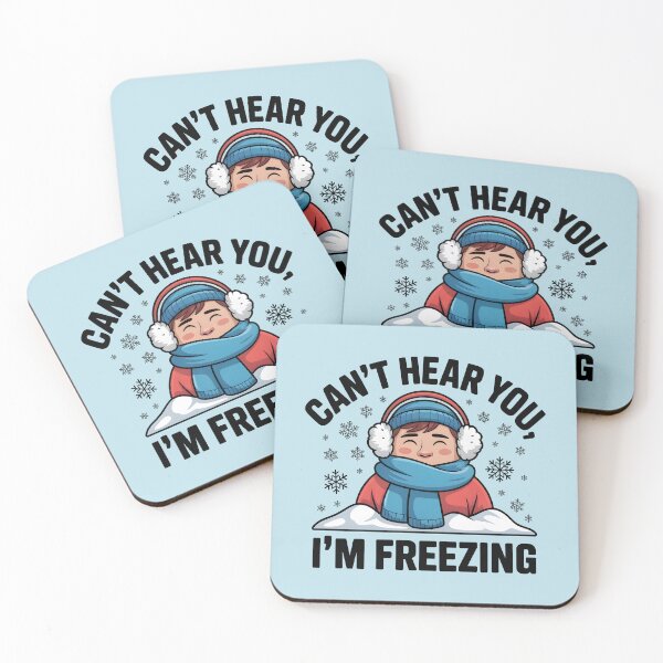 Item preview, Can’t Hear You I’m Freezing – Funny Winter Quote designed and sold by Jollys-ArtShop.