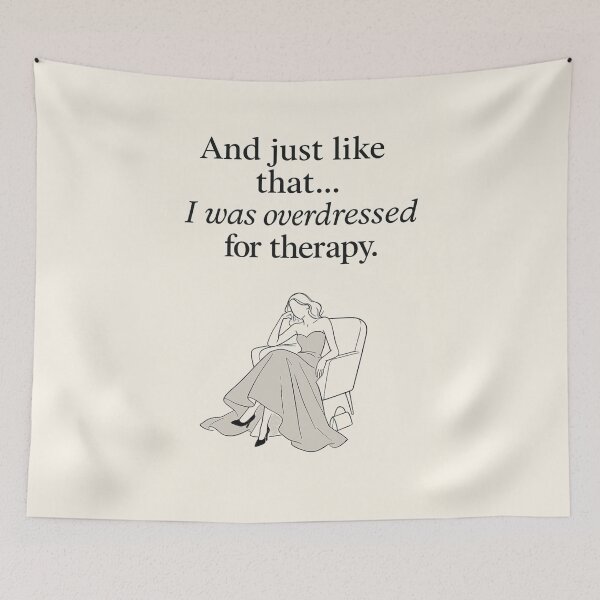 Item preview, And Just Like That…I was overdressed for therapy. | Deadpan Humor Minimalist Wall Art designed and sold by AptSEVENTY3.