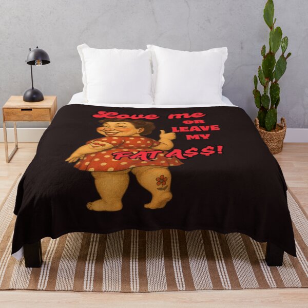 Item preview, Love me, or leave my FatA$$ designed and sold by Kikicomponets.