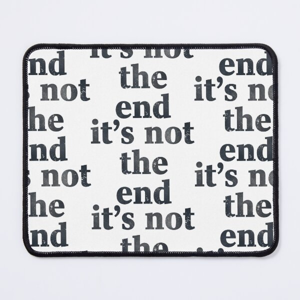 Item preview, It’s Not the End – Distressed Motivational Typography designed and sold by eyesasdaggers.