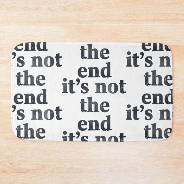 Item preview, It’s Not the End – Distressed Motivational Typography designed and sold by eyesasdaggers.