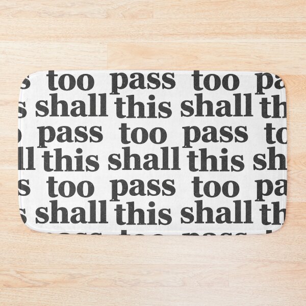 Item preview, This Too Shall Pass – Distressed Motivational Quote designed and sold by eyesasdaggers.