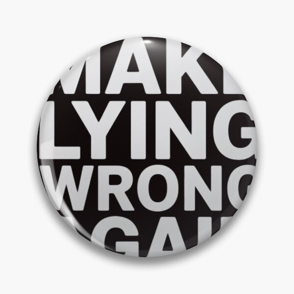 Item preview, Make Lying Wrong Again Resist Racism Anti-Trump designed and sold by sheenmi.