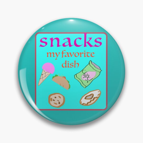 Item preview, snacks my favorite dish designed and sold by mntimg.