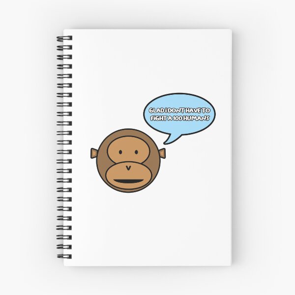 Item preview, Monkey "Glad I don't have to fight a 100 humans" designed and sold by fallenstarsz.