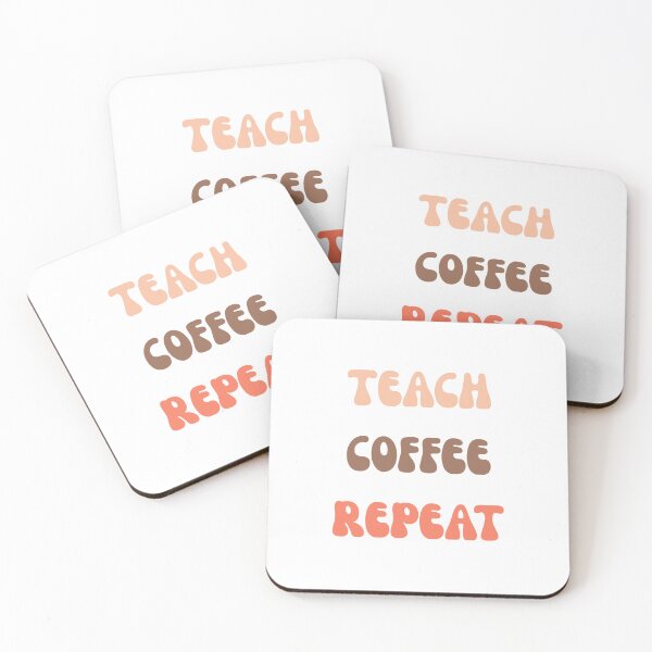 Item preview, Teach, Coffee, Repeat | Funny Teacher Life Coffee Shirt Gift designed and sold by TheJCGallery.