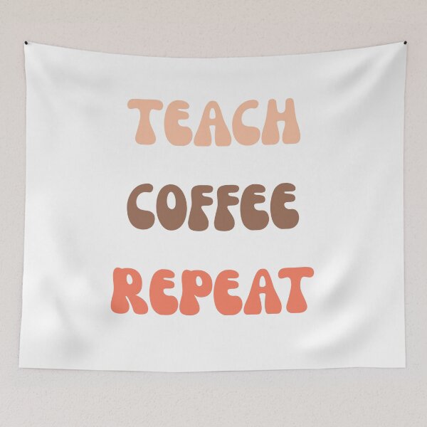 Item preview, Teach, Coffee, Repeat | Funny Teacher Life Coffee Shirt Gift designed and sold by TheJCGallery.