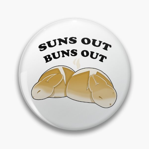 Item preview, Suns Out, Buns Out  designed and sold by Bat13SJx.