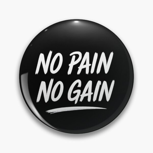 Item preview, No Pain No Gain motivation and effort designed and sold by BeenSavage.