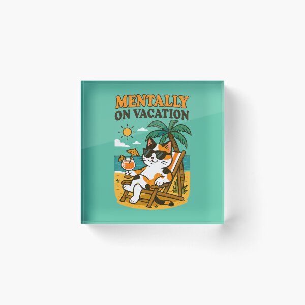 Item preview, Mentally on Vacation – Sarcastic Escape Mode designed and sold by catastrocat.