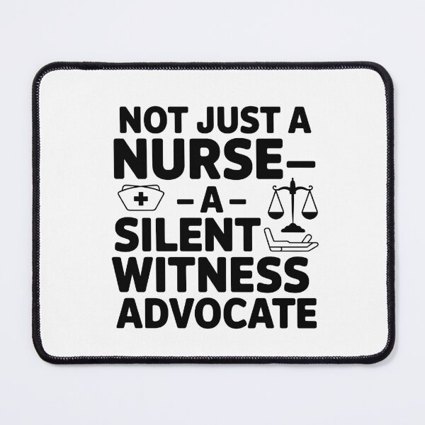 Item preview, Not Just A Nurse – A Silent Witness Advocate | Forensic Nurse designed and sold by CuteDesignables.