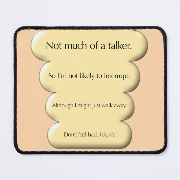 Item preview, Not much of a talker, peach designed and sold by mntimg.
