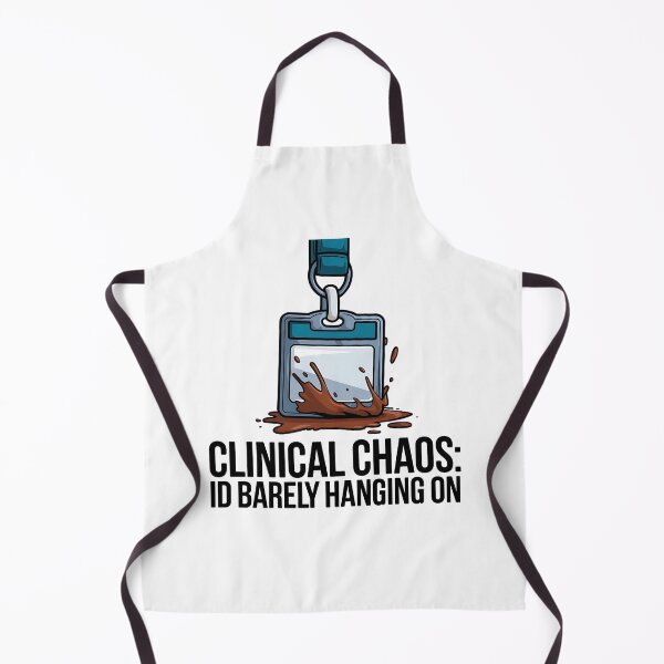 Item preview, Clinical Chaos: ID Barely Hanging On | Funny Student Nurse Life designed and sold by CuteDesignables.