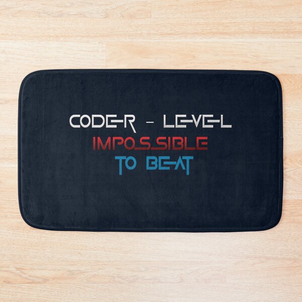 Item preview, Coder – Level: Impossible to Beat | Gamer & Developer Quote Design designed and sold by ArtVibeDesign.