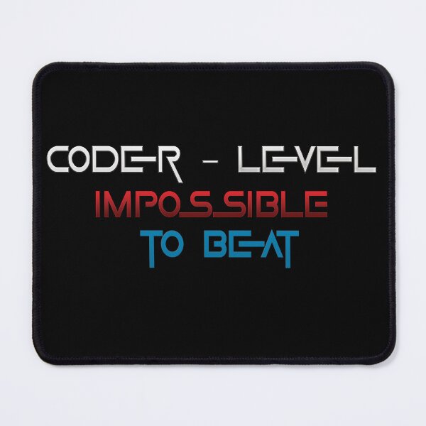 Item preview, Coder – Level: Impossible to Beat | Gamer & Developer Quote Design designed and sold by ArtVibeDesign.