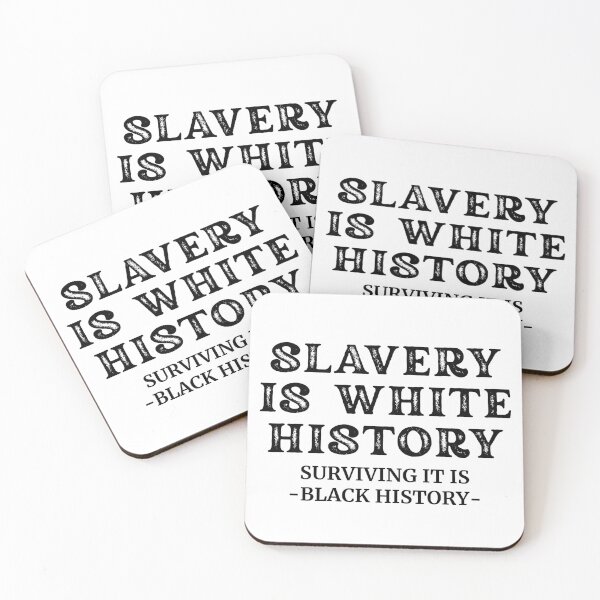 Item preview, Slavery Is White History – Black Survival Is Black History designed and sold by MKStore99.