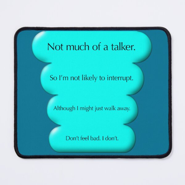 Item preview, Not much of a talker, blue designed and sold by mntimg.