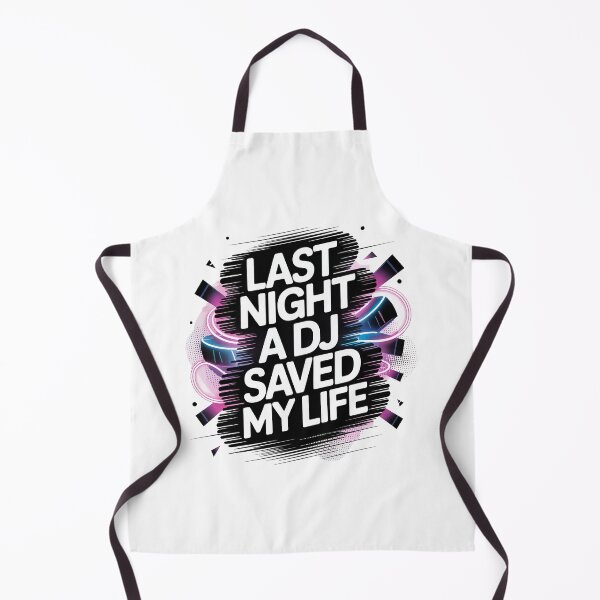 Item preview, Last Night A DJ Saved My Life designed and sold by graphic-genie.