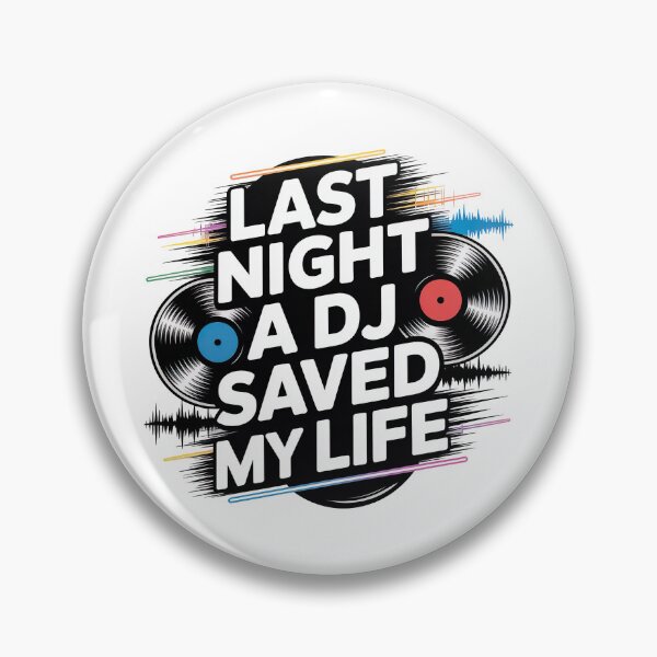 Item preview, Last Night A DJ Saved My Life designed and sold by graphic-genie.