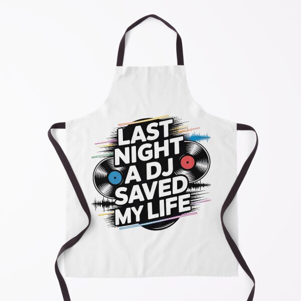 Item preview, Last Night A DJ Saved My Life designed and sold by graphic-genie.