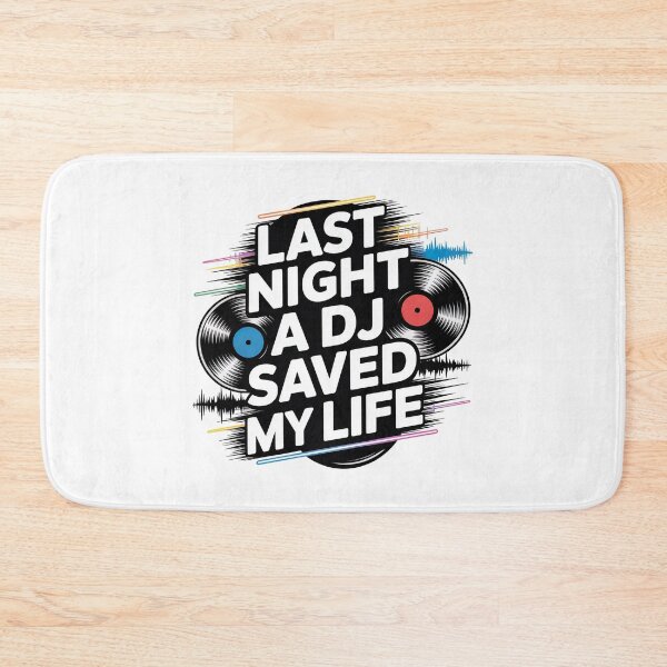 Item preview, Last Night A DJ Saved My Life designed and sold by graphic-genie.