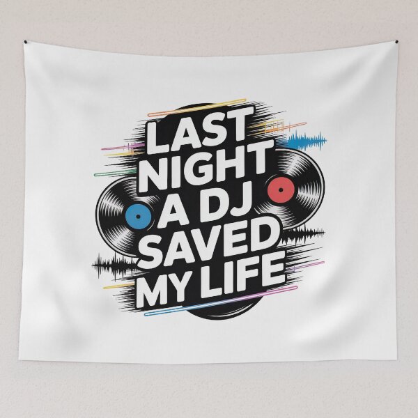 Item preview, Last Night A DJ Saved My Life designed and sold by graphic-genie.