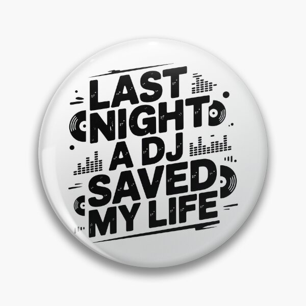 Item preview, Last Night A DJ Saved My Life designed and sold by graphic-genie.