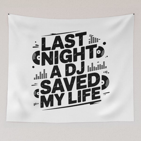 Item preview, Last Night A DJ Saved My Life designed and sold by graphic-genie.